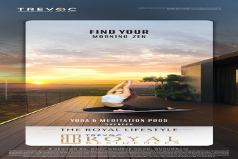 Find Your Morning Zen at Trevoc Royal Residences, Gurugram