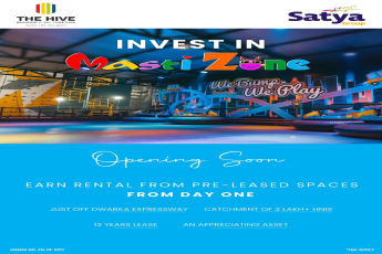 Invest in MastiZone at The Hive, Sector 102 Gurugram with Satya Group, Lease for 12 Years