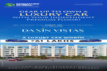 Book Daxin Vistas, Independent Premium Floors by Signature Global, and Win a Luxury Car! Starting at ?61 Lakhs