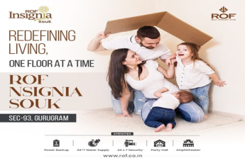 ROF Insignia Souk: Revolutionizing Family Living in Sector 93, Gurugram