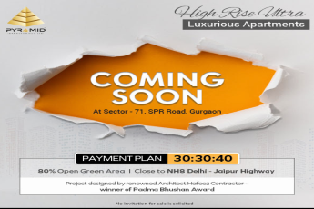 Pyramid launching an amazing property in Sector 71, Gurgaon