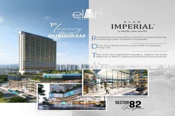 Elan Builders Unveil "Elan Imperial": The First Luxury Mall of Gurugram at Sector 82