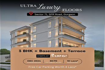 Discover the Pinnacle of Elegance: Ultra Luxury Floors in Sector 71, SPR Road, Gurgaon