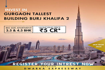 Sky-High Luxury: Gurgaon’s Tallest Tower 'Burj Khalifa 2' Opens for Investment - Starting at ?5