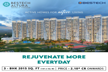 Bestech Altura: Elevating Lifestyle with Spacious 3-BHK Residences in Sector 79, Gurugram