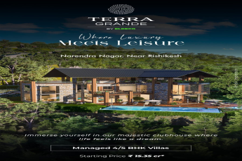 Experience Luxury with Terra Grande Villas by Eldeco at Narendra Nagar near Rishikesh, Starts at ?15.35 Cr