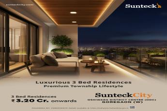 Luxurious 3 Bed Residences at Sunteck City, Goregaon, Starting ₹ 3.20 Cr