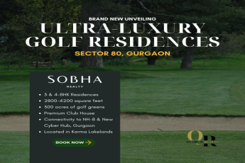 Sobha Realty's Grand Reveal: Ultra-Luxury Golf Residences in Sector 80, Gurgaon