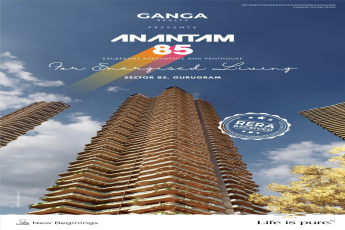 Ganga Realty Presents Anantam 85: Exuberant Apartments and Penthouses for Energised Living in Sector 85, Gurugram