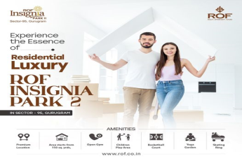 ROF Insignia Park 2: Discover Residential Luxury in Sector 95, Gurugram