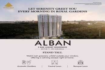 Pyramid Infratech's Alban: 3 BHK Residences Surrounded by Lush Gardens in Sector-71, SPR Gurugram