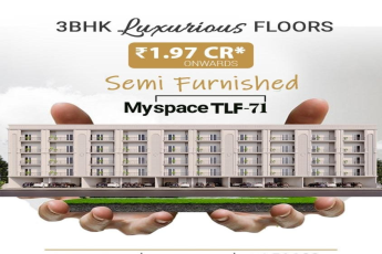 MySpace TLF-71: Unveiling Semi-Furnished 3BHK Luxurious Floors in the Heart of the City