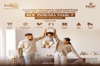 Discover Luxurious Living at ROF Insignia Park 2 in Sector-95, Gurugram