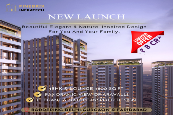 Finebrix Infratech's Majestic New Launch: Nature-Inspired 4BHK Residences in Delhi-NCR