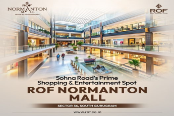 ROF Normanton Mall - Prime Shopping & Entertainment Destination on Sohna Road, Sector 36, South Gurugram by ROF Group