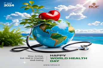 ROF's Commitment to Health: Celebrating World Health Day 2024 with a Pledge for Wellness