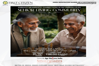 Silverglades Melia First Citizen: Crafting the Future of Senior Living in Sohna, Gurgaon