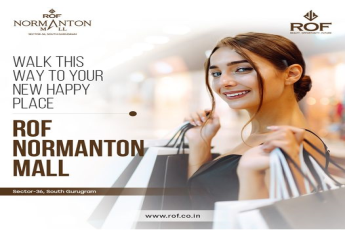 ROF Normanton Mall: A New Shopping Destination in Sector-36, South Gurugram