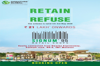 Retain or Refuse scheme at Signature Signum 95 in Gurgaon