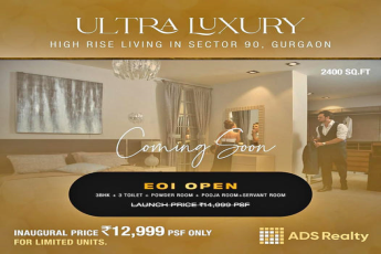 ADS Realty Unveils Ultra Luxury High Rise in Sector 90, Gurgaon: A Symphony of Opulence and Space