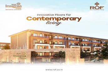 Experience Contemporary Living at ROF Insignia Park in Sector-93, Gurugram