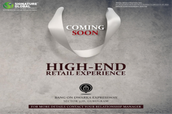 Anticipate Luxury: Signature Global's High-End Retail Experience Coming to Sector 37D, Dwarka Expressway