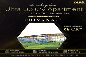 DLF Privana-2: Crafting the Ultra Luxury Lifestyle in Gurugram's Prime Sectors 76 & 77