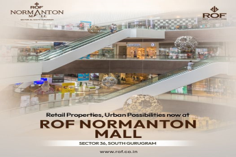 ROF Normanton Mall: Retail Properties and Urban Possibilities in Sector 36, South Gurugram