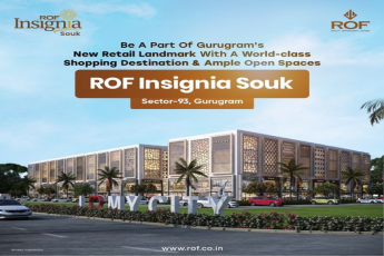 Explore the ROF Insignia Souk: Gurugram's New Retail Landmark by ROF Builders in Sector-93