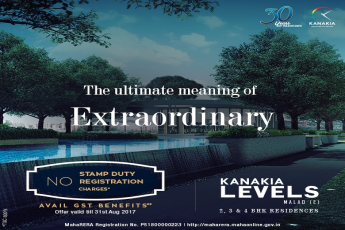 Kanakia Levels offers 2, 3 & 4 BHK with GST benefits having no stamp duty and registration charges