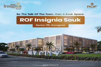 Own a Premium Commercial Space at ROF Insignia Souk in Sector 93, Gurugram