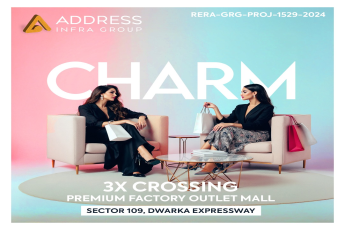 Discover Charm at 3X Crossing by Address Infra Group in Sector 109, Dwarka Expressway