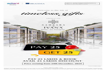 Pay 25 Lakhs, Get 25 Lakhs Discount at Samsara Ivana, Gurugram