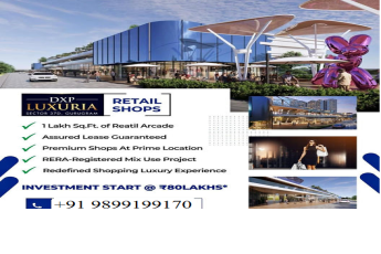 DXP Luxuria Retail Shops: The Crown Jewel of Sector 37D, Gurgaon