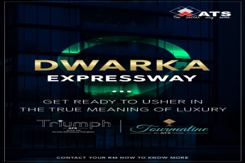 ATS Triumph and ATS Tourmaline: Defining Luxury on Dwarka Expressway, Gurugram