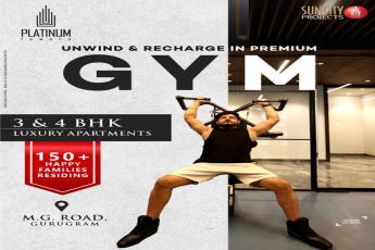 Experience Luxury Living at Platinum Towers: Premium Gym and 3 & 4 BHK Apartments on M.G. Road, Gurugram by Suncity Projects