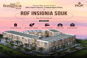 ROF Insignia Souk: A Marvel of Modern Living in Sec-93, Gurugram