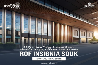 Explore ROF Insignia Souk by ROF Group in Sector 93, Gurugram