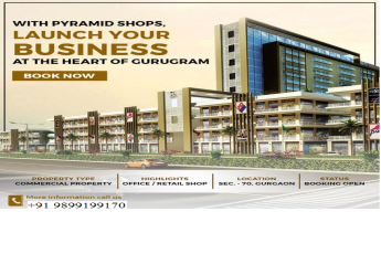 Pyramid Shops: Your Premier Business Destination in Sector 70, Gurugram