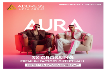 Discover Aura Mall by Address Infra Group, Sector 109 Dwarka Expressway