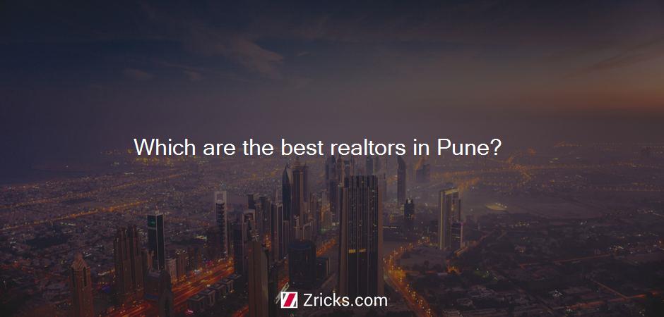 Which are the best realtors in Pune?