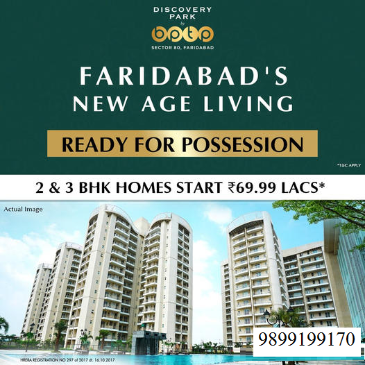 Discovery Park, Faridabad: Embrace New Age Living with Ready-to-Move 2 & 3 BHK Homes Update