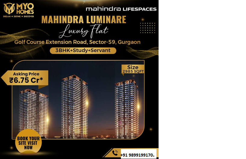 : Mahindra Luminare: A Beacon of High-End Living on Golf Course Extension Road, Sector-59, Gurgaon Update