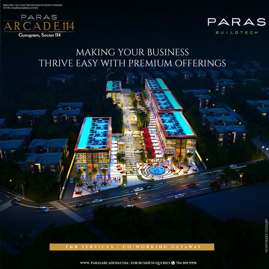 Paras Buildtech Announces Paras Arcade 114 in Gurugram: A New Destination for Business Excellence Update