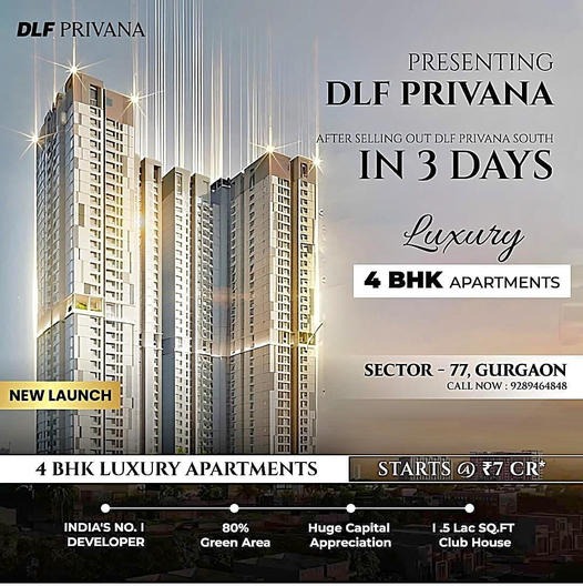 DLF Privana: The Pinnacle of Luxury in Sector 77, Gurugram Update