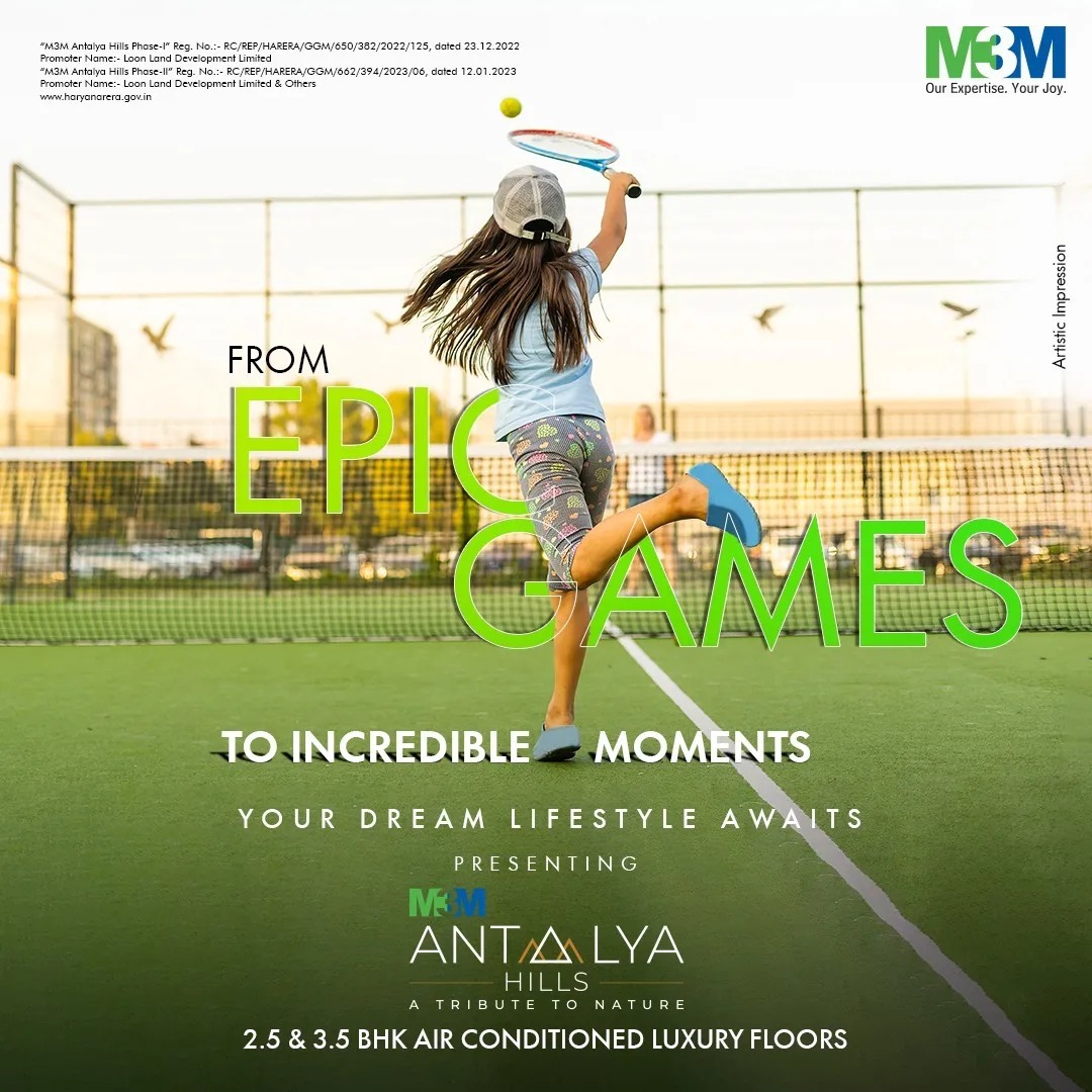 M3M Antalya Hills: From Thrilling Sports to Luxe Living, Your Dream Awaits in Gurugram Update