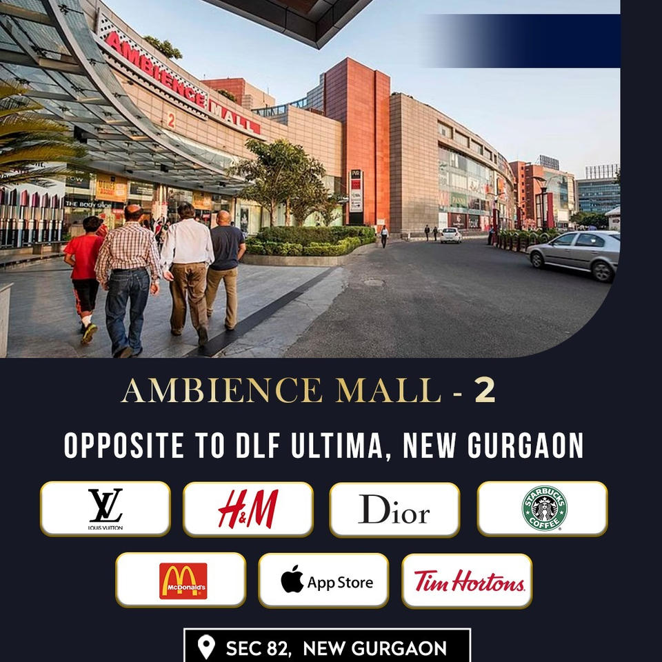 Ambience Mall 2: A New Shopping Destination in Gurgaon by DLF Ultima Update