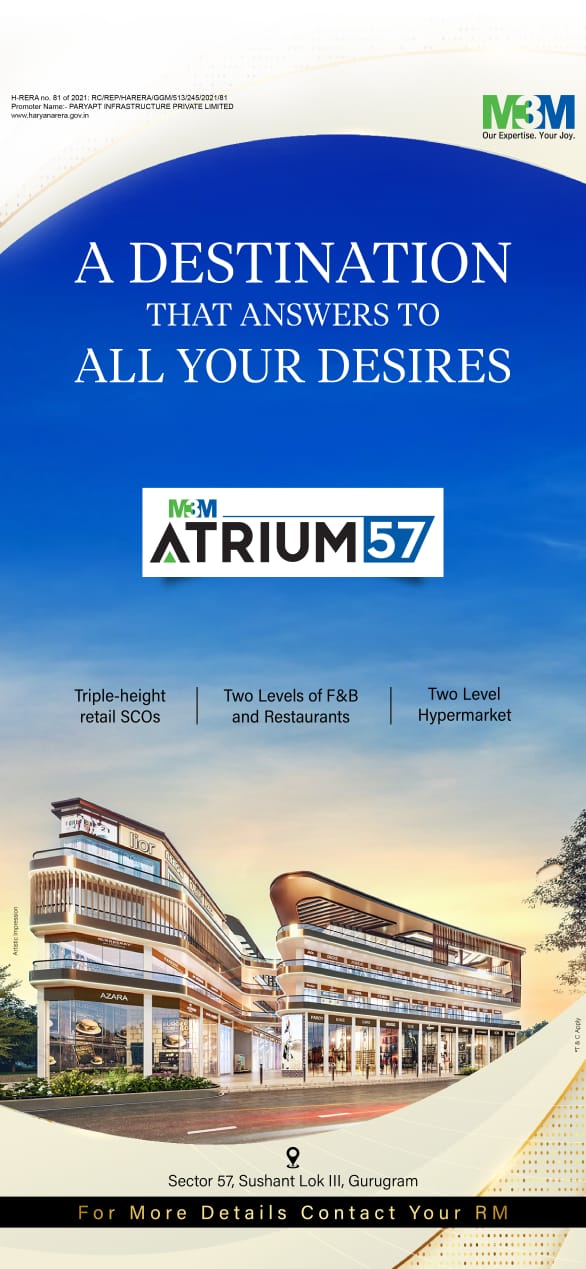 M3M Atrium 57: Gurugram's Premier Destination for Retail and Dining Excellence Update