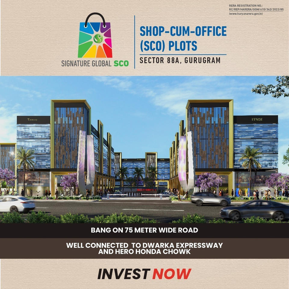 Signature Global SCO Plots: A Modern Commercial Marvel in Sector 88A, Gurugram Update