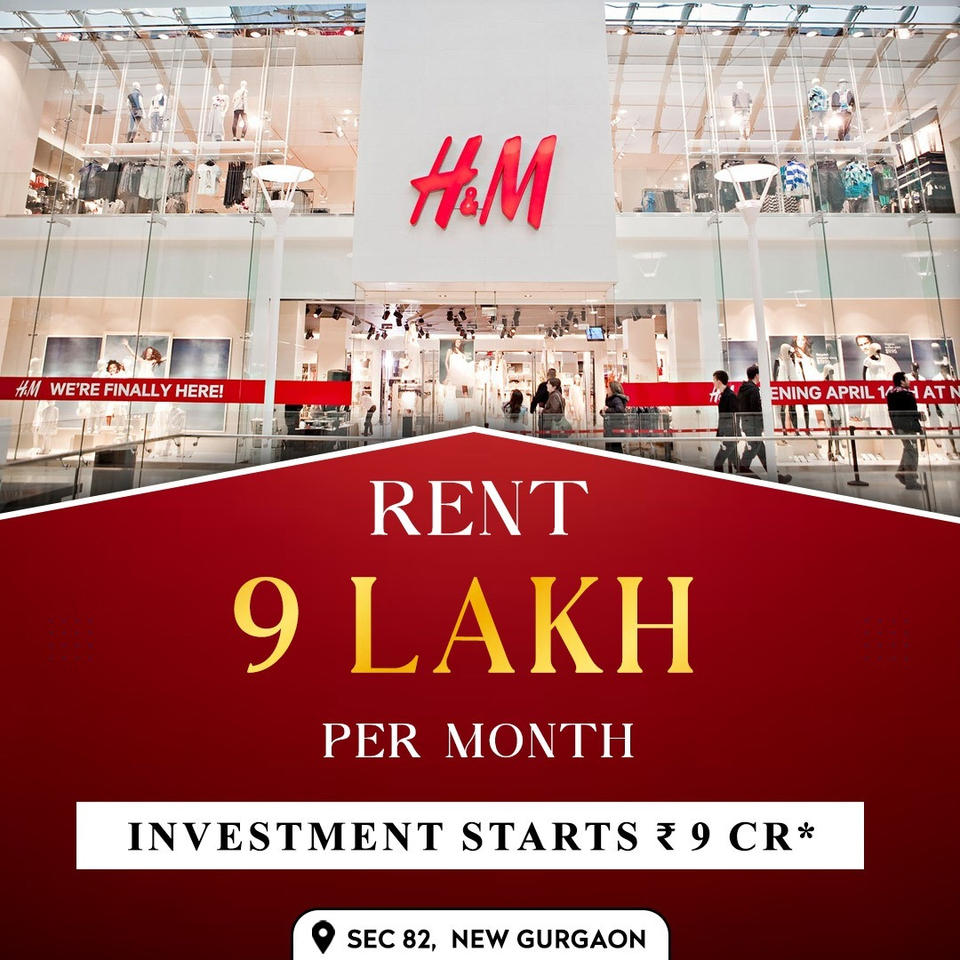 Retail Investment Excellence in Sector 82, New Gurgaon - High-Rent Potential at H&M Site Update